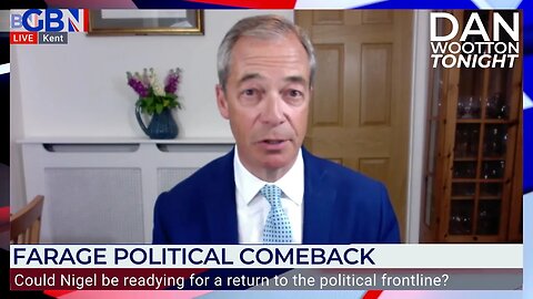 Nigel Farage: I'm not ruling out a return to politics - Brexit's been completely & utterly betrayed