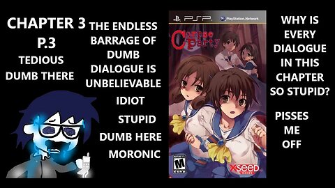 Corpse Party PSP - Dumb Line & Dialogue Here, Stupid Dialogue There, It's Damn Everywhere | CH3 P.3