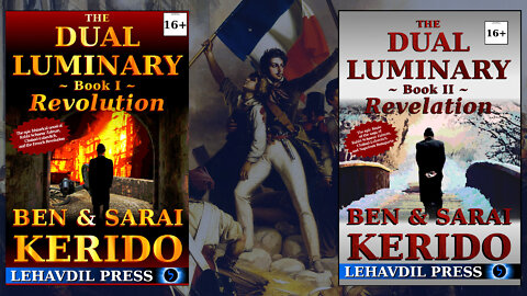 The Dual Luminary: Revolution & Revelation - The Novels of Chabad and the Alter Rebbe