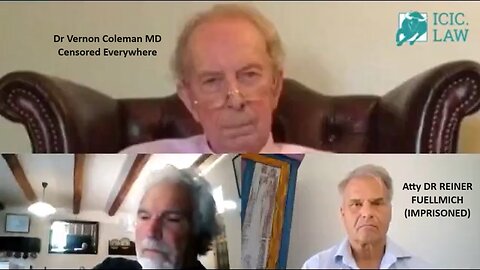 DR REINER FUELLMICH (IMPRISONED) & VERNON COLEMAN MD: THE SO-CALLED "CORONA PANDEMIC"