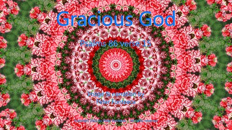 Gracious God