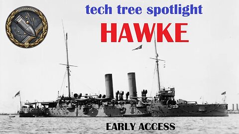 World of Warships Legends Tech Tree Spotlight: Hawke (Early Access)