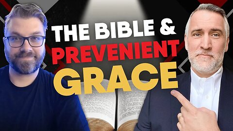 Is Arminianism's Prevenient Grace Biblical? W/ @IdolKiller | Dr. Leighton Flowers | Soteriology 101