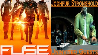 Fuse (Mission 5: Jodhpur Stronghold - Checkpoint 2: Uninvited Guests)