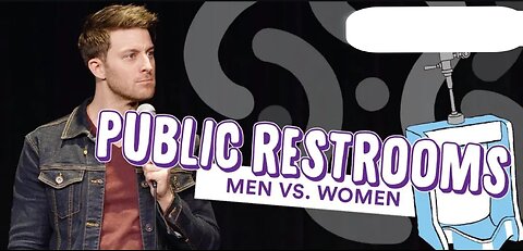 Public Restrooms-men vs women (...comedian k-von takes you deep inside )