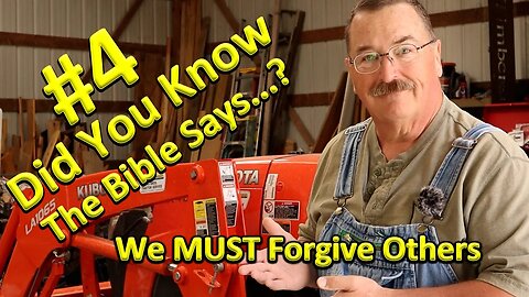 DYK 4 We Must Forgive Others