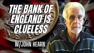Crashing Currencies: All Countries Are In The Same Predicament, UK Is In Worst Shape w/ John Hearn