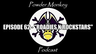 Episode 62 - "Roadies N Rockstars"