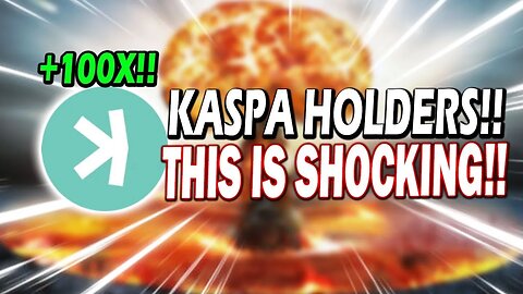 KASPA HOLDERS DON'T MISS THIS!! KASPA WILL GO GLOBAL!! 100X INCOMING!!