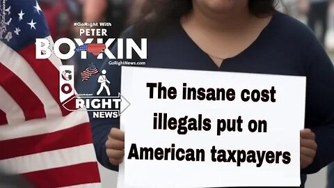 The insane cost illegals put on American taxpayers