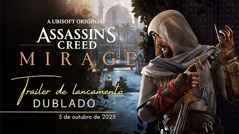 Assassin's Creed: Mirage | Trailer de lançamento dublado | 2023