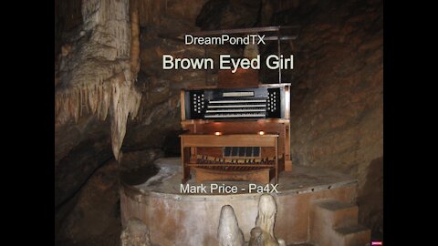 DreamPondTX/Mark Price - Brown Eyed Girl (Pa4X at the Pond, PA)