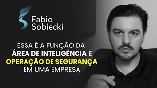 ESSA É A FUNÇÃO DA ÁREA DE INTELIGÊNCIA E OPERAÇÃO DE SEGURANÇA EM UMA EMPRESA | CORTES