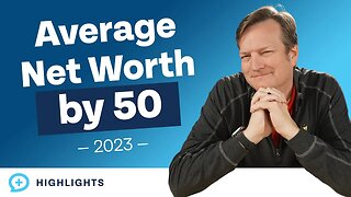 Average Net Worth of a 50 Year Old! (2023 Edition)