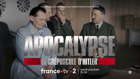 Apocalypse, Le crépuscule d'Hitler - Bande-annonce