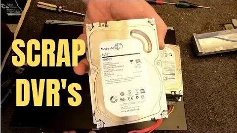 Scrapping Sessions - DVR's for Hard Drives & Gold Recovery