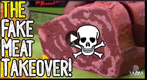 The Fake Meat takeover: Vaxxed meat could kill Millions. 3D printed Chemical Meat