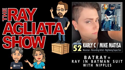 The Ray Agliata Show-Episode 52 - Karly C & Mike Matisa - CLIP -Batray-Ray In Batman Suit w/ Nipples