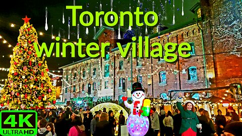 【4K】Toronto Christmas 🎄 Wintr Market Village Canada