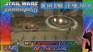 Star Wars Episode 1 Jedi Power Battles OBI Wan Jedi Mode Part 3