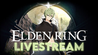 VTuber/VRumbler | Elden Ring - Continuing the Intelligence build with Vixen!