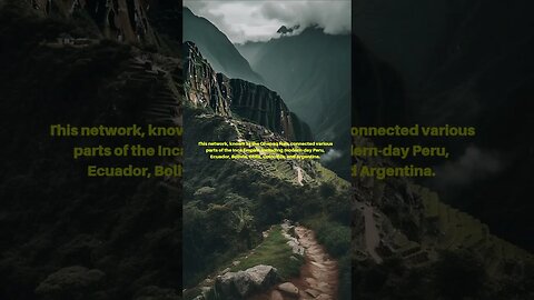 Inca Empire's Amazing Road Network: Qhapaq Ñan Explored! #shorts #shortsvideo #history