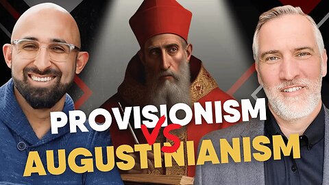 Provisionism vs. Augustinianism | Dr. Leighton Flowers | Soteriology 101 | @ApologiaCenter