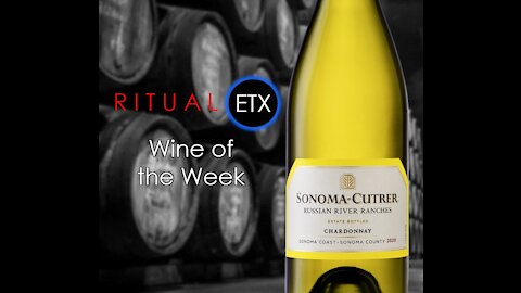 Ritual ETX Wine of the Week - Sonoma Cutrer Russian River Ranches Chardonnay