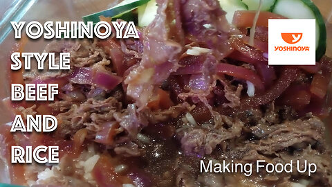 Yoshinoya Style Beef & Rice 🍚 | Making Food Up