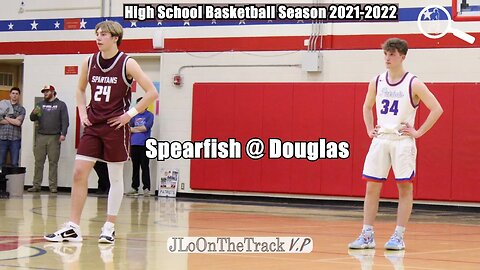 Spearfish and Seth Hamilton @ Douglas HS | High School Basketball 2021-2022 Season #jloonthetrack