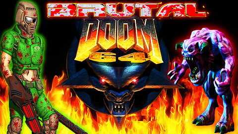 [GzDoom]🩸Brutal Doom 64🩸