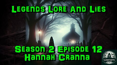 Season 2 Episode 12: Hannah Cranna "The Wicked Witch of Monroe"