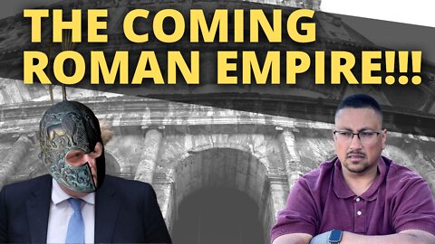 Boris Johnson wants to RECREATE the ROMAN EMPIRE!!!