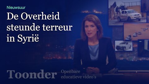 De Overheid steunde terroristen in Syrië (Nieuwsuur)