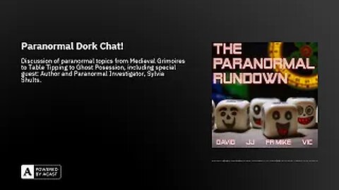 Paranormal Dork Chat!