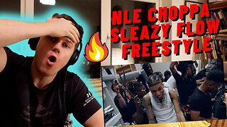 NLE CHOPPA - SLEAZY FLOW FREESTYLE!!((IRISH REACTION!!))