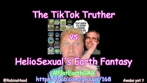 The TikTok Truther vs The HelioSexual's Earth Fantasy