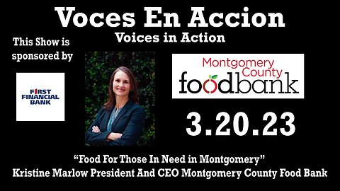 3.20.23 - “Food For Those In Need in Montgomery” - Voices in Action