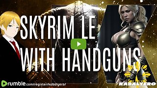 ▶️ Ysolda Joined The Party 🐉 Skyrim LE with Handguns of Skyrim [4/18/2024]
