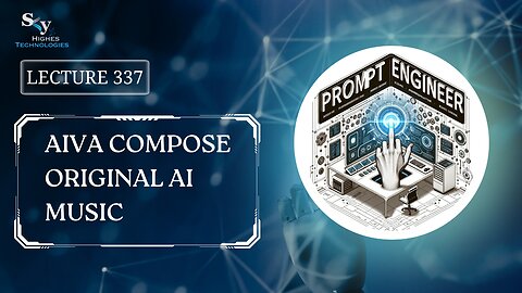 337. Aiva Compose Original AI Music | Skyhighes | Prompt Engineering