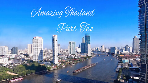 AMAZING THAILAND / PART TWO