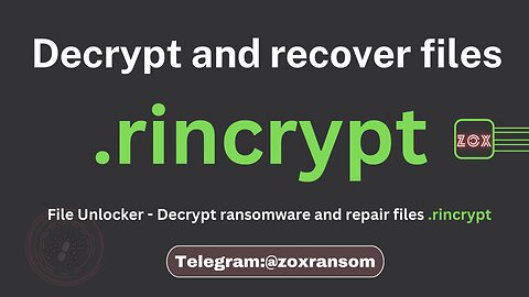 how to decrypt files and repair Ransomware files .rincrypt