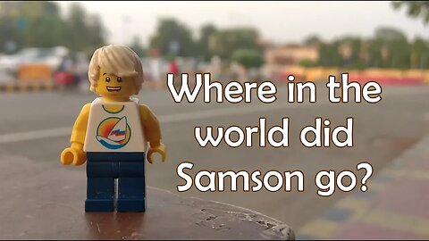 Where Samson went (part 4) (Shout out Wednesday, but on a Monday)