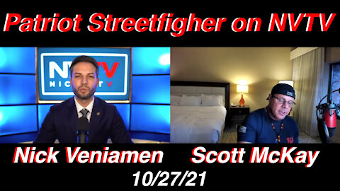 10.27.21 Patriot Streetfighter & Nick Veniamen talk Great Awakening Happening In America