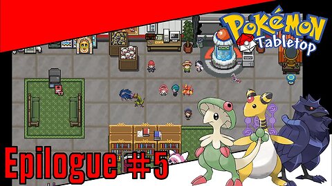 Pokemon Tabletop United | Hyrus Region - Epilogue 5: The Curtain Closes