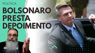 BOLSONARO presta DEPOIMENTO a POLÍCIA FEDERAL e fala o ÓBVIO: não existe INCITAÇÃO POSTERIOR ao FATO