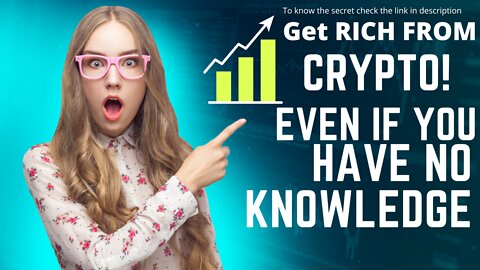 Get Rich From Crypto Overnight (check link in description) 2022