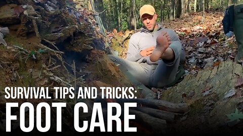 Survival Tips and Tricks: Foot Care