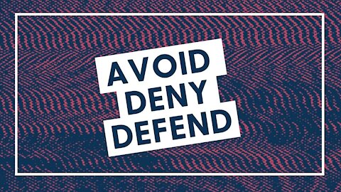 Avoid, Deny, Defend