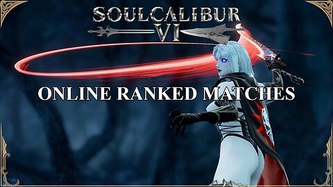 SoulCalibur VI — Online Ranked Matches | Xbox Series X (Soul Saturdays #17)